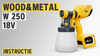 Wood&Metal Sprayer W 250 18V - Inbedrijfname, Tips & Tricks, Reiniging, Onderhoud | WAGNER