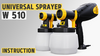 Universal Sprayer W 510 - Mise en service, Conseils, Nettoyage, Entretien & Accessoires | WAGNER